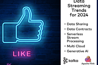 Top 5 Trends for Data Streaming with Kafka and Flink in 2024