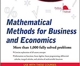 READ/DOWNLOAD%+ Schaum’s Outline of Mathematical Methods for Business and Economics (Schaum’s…