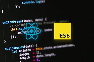 Must-Know ES6 Features for React