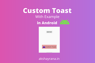 Android Custom Toast