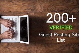 275+ Free Guest Posting Sites Where You Can Publish Guest Posts in 2024