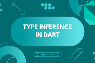 Type Inference in Dart Programming language.