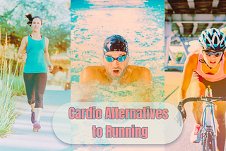 Cardio Alternatives to Running