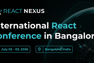 React Nexus 2026 Bangalore — Key Highlights and Insights