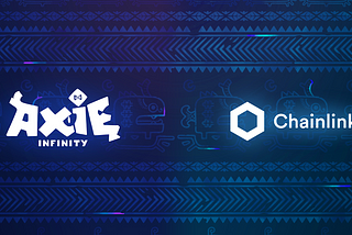 Axie Infinity Integrates Chainlink Oracles!