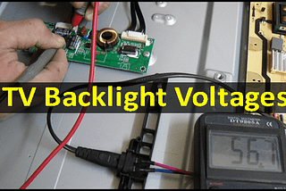 ALL LCD/LED TV Backlight Voltage Details With Images “ PakTechnicians