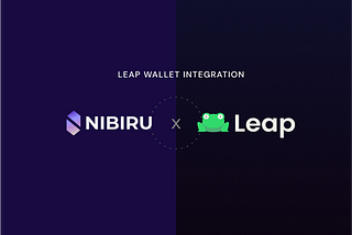 #20 | Leap Wallet Terintegrasi dengan Nibiru Chain