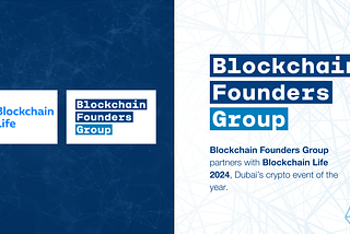 Blockchain Founders Group partners with Blockchain Life 2024