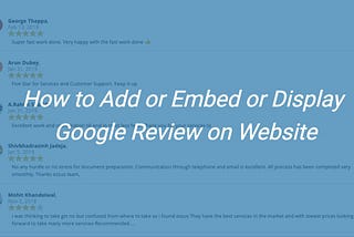 How to Add or Embed Google Review on your website