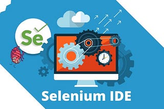 Selenium IDE Komutları ile Web Otomasyonu