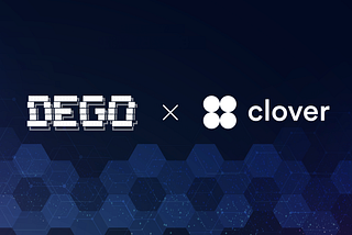 Clover x DEGO | Conduct in-depth Cooperation in the Field of NFT+DeFi