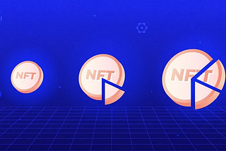 A Complete Guide on Fractional NFTs