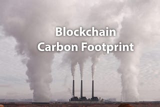 The fate of NFTs and the rising blockchain carbon footprint