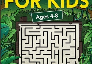 Get-Now Mazes For Kids Ages 4-8: Maze Activity Book for Kids - 4-6, 6-8 - Workbook for Games…