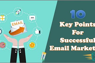 10 key points for successful Email Marketing
