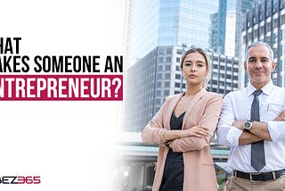 What Makes Someone An Entrepreneur | Passion | Vibez365