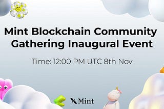 Събиране на общността на Mint Blockchain: Встъпително събитие