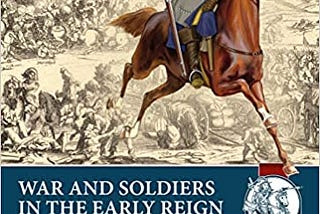 Read !Book War and Soldiers in the Early Reign of Louis XIV: Volume 1 — The Army of the United…