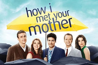 Why I love “How I Met Your Mother”
