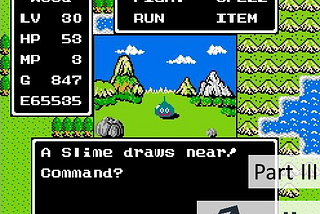 Dragon Quest Battle System — Part III