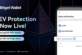 Bitget Wallet Strengthens MEV Protection with Flashbots Integration, Delivering a Superior On-chain…