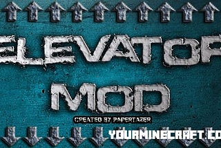 Elevator Mod 1.8