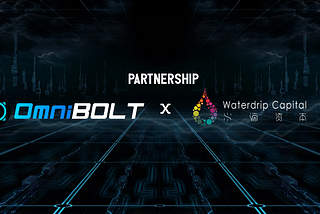 OmniBOLT and WaterDrip Capital Announce Strategic Partnership