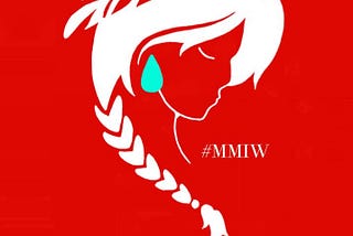 How the Canadian Government Is Failing to Help MMIW