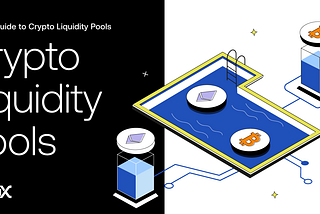 Crypto Liquidity Pools