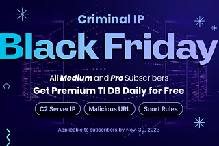 [Criminal IP Black Friday Event] Premium TI DB Provided Free Daily
