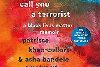 PDF When They Call You a Terrorist: A Black Lives Matter Memoir By Patrisse Khan-Cullors