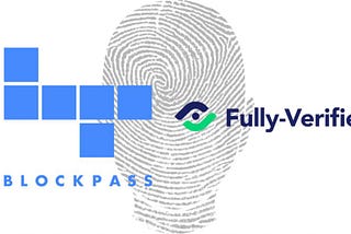 Blockpass Announces Investment in Key Partner Fully-Verified, Broadens Product Scope to Include…