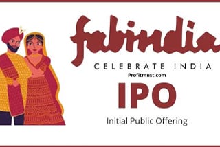 Fabindia IPO GMP, Dates, Review & Important Details 2022