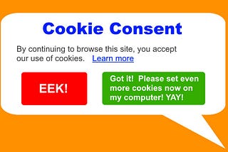 Help ban Cookie Popups because they are so Annoying!