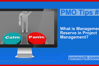 PMO Tips #16: What is Management Reserve in Project Management?