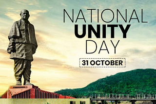 National Unity Day (Rashtriya Ekta Diwas) — 31 October 2021