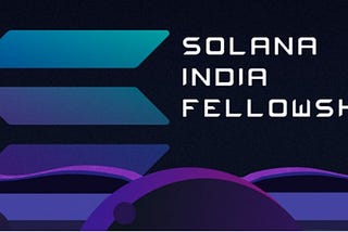 My Journey with Solana India Fellowship — Week 1