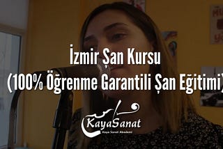 🎤 İzmir Şan Kursu