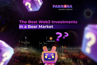 The Best Web3 Investments in a Bear Market