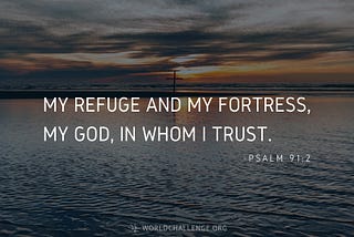 In Your Battles. You Turn to Almighty God