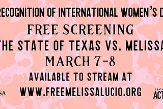 Watch The State of Texas vs. Melissa Free for Intl. Women’s Day