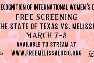 Watch The State of Texas vs. Melissa Free for Intl. Women’s Day