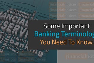 Basic Banking terms