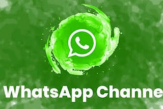 How To Create A WhatsApp Channel