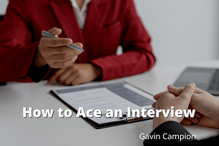 Gavin Campion How to Ace an Interview