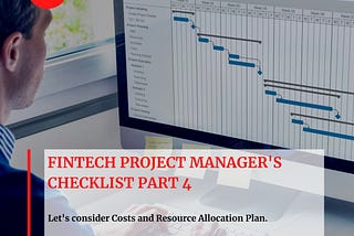 The Ultimate Project Manager Checklist for FinTech p.4