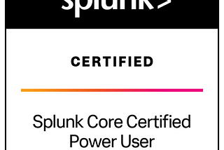 Splunk Core Certified Power User (SPLK-1002) : Certification Experience
