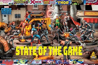 State of the Game: 'Marvel: Crisis Protocol'
