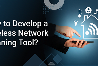 How to Develop a Wireless Network Planning Tool?