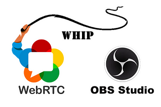 WHIP: The Future of WebRTC Streaming with Ant Media Server
